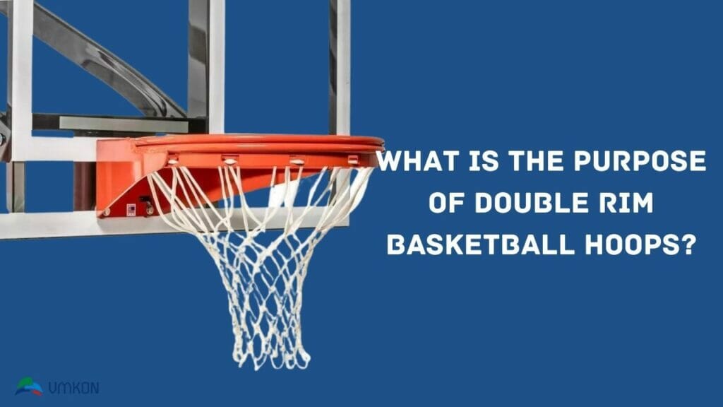 ¿Cuál es el propósito de los aros de baloncesto de doble borde?